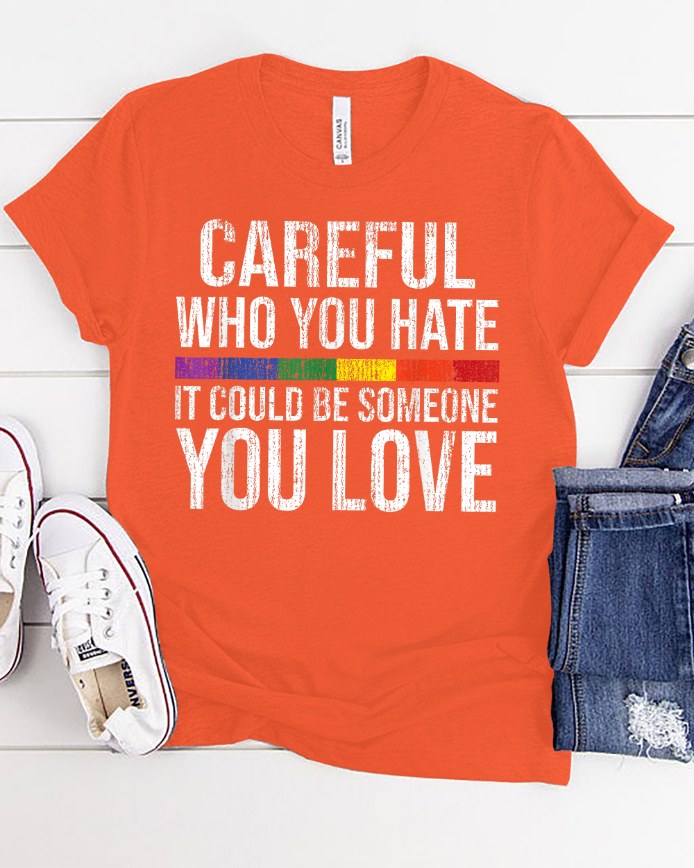 Careful Who You Hate Gay Pride Lgbt-q Rainbow Flag Ally Shirt Unisex Standard T-Shirt orange s